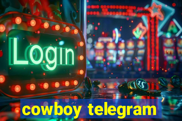 cowboy telegram